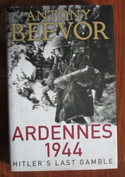 Ardennes 1944: Hitler’s Last Gamble

