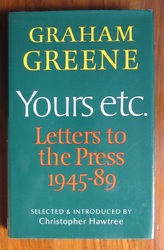 Yours etc.: Letters to the Press, 1945-89
