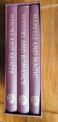 British Myths and Legends - Volume I: Marvels and Magic; Volume II: Heroes and Saints; Volume III: History and Romance [Three Volumes Complete]
