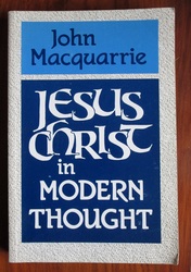 Jesus Christ in Modern Thought
