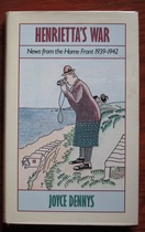 Henrietta's War: News From the Home Front 1939-1942
