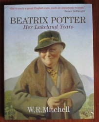 Beatrix Potter: Her Lakeland Years
