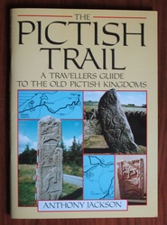 The Pictish Trail: a Travellers Guide to the Old Pictish Kingdoms
