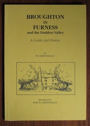 Broughton-in-Furness and the Duddon Valley: A Guide and History
