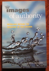 Images of Authority: Working Within the Shadow of the Crown
