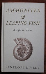 Ammonites and Leaping Fish: A Life in Time
