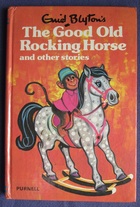 The Good Old Rocking Horse and Other Stories
