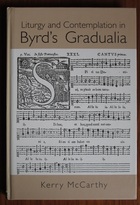 Liturgy and Contemplation in Byrd's Gradualia

