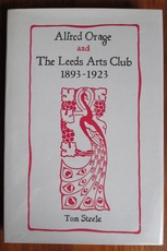 Alfred Orage and the Leeds Arts Club, 1893-1923
