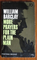 More Prayers for the Plain Man
