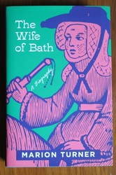 The Wife of Bath: A Biography

