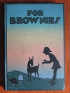 For Brownies: Stories and Games for the Pack and Everybody Else
