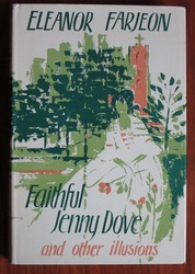 Faithful Jenny Dove and Other Illusions
