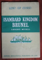 Men of Speed: Isambard Kingdom Brunel
