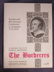 Wordsworth Bi - Centenary Celebration at Grasmere 1770-1970 World Premier the Borderers Souvenir Booklet
