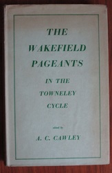 The Wakefield Pageants in the Towneley cycle
