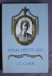 What Hetty Did or Life and Letters
