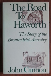 The Road to Haworth : The Story of the Brontës’ Irish Ancestry
