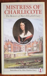 Mistress of Charlecote: The Memoirs of Mary Elizabeth Lucy
