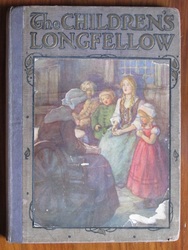 The Children's Longfellow: Stories from the Poet's Works
