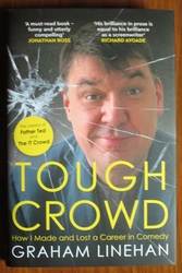 Tough Crowd: How I Made and Lost a Career in Comedy
