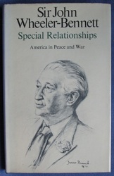 Special Relationships: America in Peace and War
