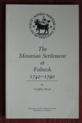 The Moravian Settlement at Fulneck 1742-1790
