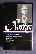 Norris: Novels and Essays - Vandover and the Brute; McTeague, The Octopus; Essays
