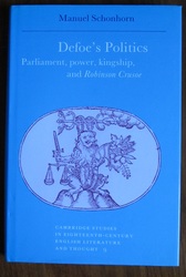 Defoe's Politics: Parliament, Power, Kingship and Robinson Crusoe
