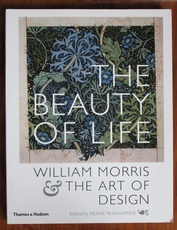 The Beauty of Life: William Morris and the Art of Design
