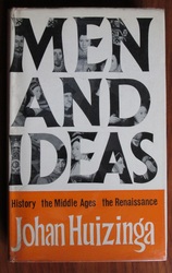 Men and Ideas : History, the Middle Ages, the Renaissance
