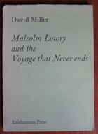 Malcolm Lowry and the Voyage that Never Ends
