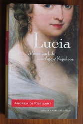 Lucia: A Venetian Life in the Age of Napoleon
