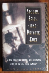 Spooks, Spies and Private Eyes: An Anthology of Black Mystery, Crime and Suspense Fiction of the 20th Century
