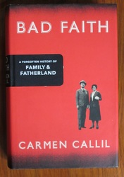 Bad Faith: A Forgotten History of Family and Fatherland
