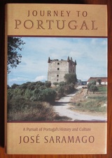 Journey to Portugal: A Pursuit of Portugal's History and Culture
