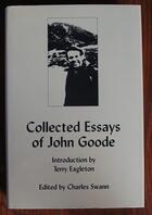 Collected Essays of John Goode
