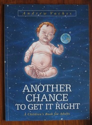 Another Chance to Get It Right: A Children’s Book for Adults
