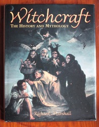 Witchcraft: The History and Mythology
