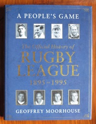 A People's Game: The Official History of Rugby League 1895-1995
