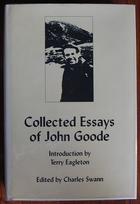 Collected Essays of John Goode
