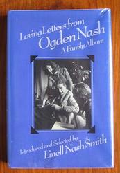 Loving Letters from Ogden Nash: A Family Album
