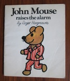 John Mouse Raises the Alarm
