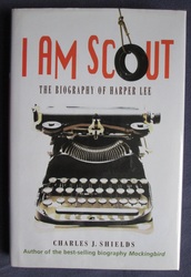 I am Scout: The Biography of Harper Lee

