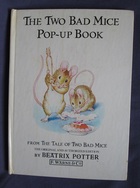 The Two Bad Mice Pop-up Book
