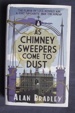 As Chimney Sweepers Come To Dust (Flavia De Luce Mystery 7)
