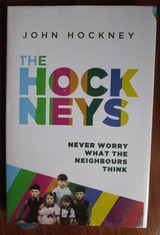 The Hockneys : Never Worry What the Neighbours Think
