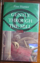 Gently Through the Mill
