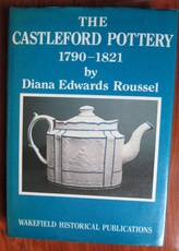 The Castleford Pottery 1790-1821
