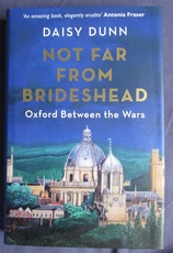 Not Far from Brideshead : Oxford Between the Wars

